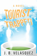 Tourist Trapped