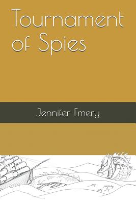 Tournament of Spies - Emery, Jennifer L