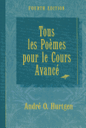 Tous Les Poemes Pour Le Cours Avance Fourth Edition