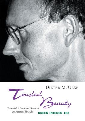 Tousled Beauty - Graf, Dieter M, and Shields, Andrew (Translated by)