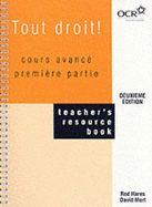 Tout Droit!: Teachers' Resource Book