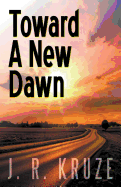 Toward a New Dawn