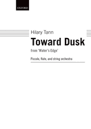 Toward Dusk: From Water's Edge: For String Orchestra with Piccolo and Flute