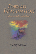 Toward Imagination: Culture and the Individual (Cw 169)