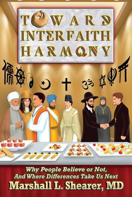 Toward Interfaith Harmony - Shearer, Marshall L