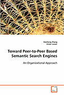 Toward Peer-To-Peer Based Semantic Search Engines