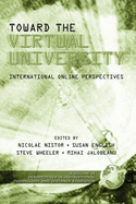 Toward the Virtual University: International Online Perspectives