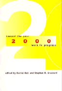 Toward the Year 2000: Work in Progress