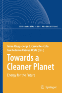 Towards a Cleaner Planet: Energy for the Future
