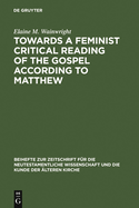 Towards a Feminist Critical Reading of the Gospel According to Matthew