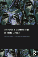 Towards a Victimology of State Crime