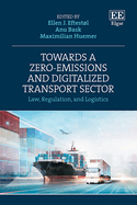 Towards a Zero-Emissions and Digitalized Transport Sector: Law, Regulation, and Logistics