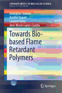 Towards Bio-Based Flame Retardant Polymers