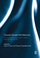 Towards Disaster Risk Reduction: A Policy-Focused Approach to Natural Hazards and Disasters