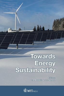 Towards Energy Sustianability - Brebbia, C. A. (Editor), and Sendra, J. J. (Editor)