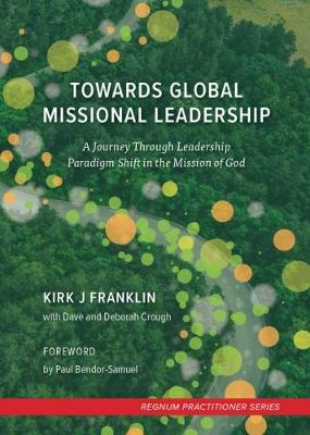 Towards Global Missional Leadership - Franklin, Kirk J.