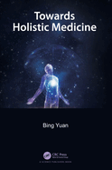 Towards Holistic Medicine