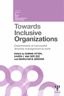 Towards Inclusive Organizations: Determinants of successful diversity management at work