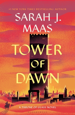 Tower of Dawn - Maas, Sarah J
