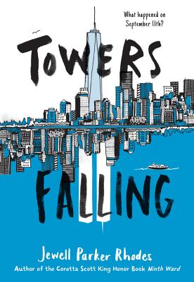 Towers Falling - Rhodes, Jewell Parker