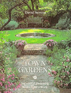 Town Gardens: Successful Gardening in One Hour a Week - Stevens, David