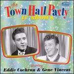 Town Hall Party: Eddie Cochran and Gene Vincent - Various Artists