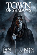 Town of Shadows: Supernatural Suspense Thriller with Ghosts