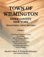 Town of Wilmington, Essex County, New York, Transcribed Serial Records, Volume 3