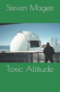 Toxic Altitude