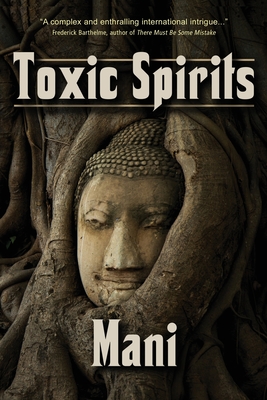 Toxic Spirits - Mani