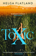 Toxic: The simmering Norwegian sensation, from the bestselling author of A Modern Family