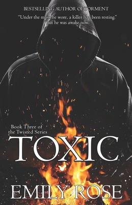 Toxic - Rose, Emily