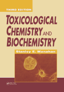 Toxicological Chemistry and Biochemistry