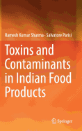 Toxins and Contaminants in Indian Food Products