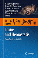 Toxins and Hemostasis: From Bench to Bedside