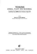 Toxins: Animal, Plant, and Microbial: Proceedings of the Fifth International Symposium on Animal, Plant, and Microbial Toxins, Held in San Jose, Costa Rica, in August 1976 - Rosenberg, Philip