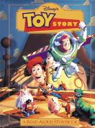 Toy Story: A Read-Aloud Storybook - Mouse Works, and Fontes, Ron, and Random House Disney