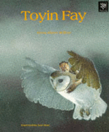 Toyin Fay - Wilkins, Verna Allette, and Hunt, Paul (Illustrator)