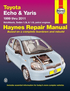 Toyota Echo/Yaris Automotive Repair Manual: 1999-2011