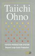Toyota Production System on Audio Tape: Beyond Large Scale Production - Ohno, Taiichi