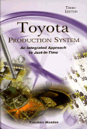 Toyoto Production System: An Integrated Approach to Just-In-Time
