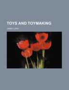 Toys and Toymaking