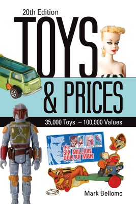 Toys & Prices - Bellomo, Mark (Editor)