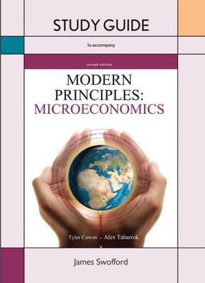 Tp for Modern Principles of Microeconomics - Cowen, Tyler, and Tabarrok, Alex