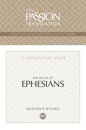 Tpt the Book of Ephesians: 12-Lesson Study Guide