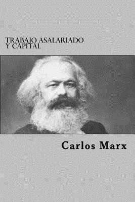 Trabajo Asalariado Y Capital - Edibook (Editor), and Marx, Carlos