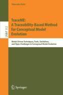 Traceme: A Traceability-Based Method for Conceptual Model Evolution: Model-Driven Techniques, Tools, Guidelines, and Open Challenges in Conceptual Model Evolution