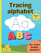 Tracing alphabet: A Fun and Easy Way to Learn ABCs!