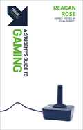 Track: Gaming: A Student's Guide to Gaming