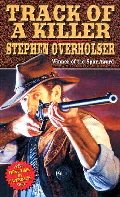 Track of a Killer - Overholser, Stephen